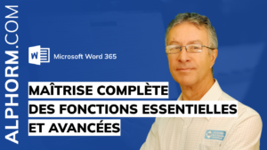 Image promotionnelle pour une formation Alphorm sur Microsoft Word 365, mettant en avant la maîtrise des fonctions essentielles et avancées.